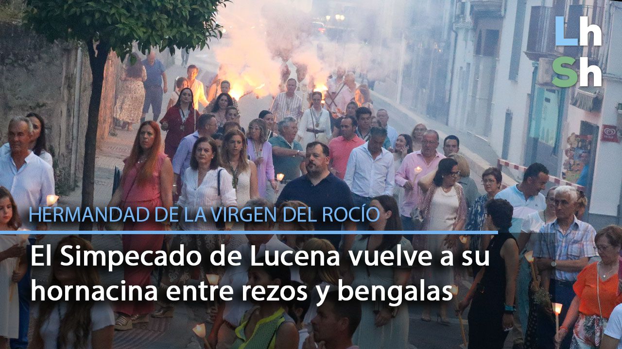 La Hermandad del Rocío de Lucena culmina su Romería arropando al Simpecado entre luz y fervor