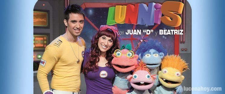  'Los Lunnis' llegan a Lucena el día 21, con Juan "D" y Beatriz 